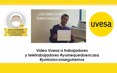 Video Uvesa agradecemiento a trabajadores y teletrabajadores: #juntosloconseguiremos, #yomequedoencasa