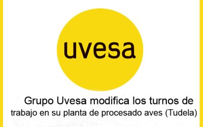 Grupo Uvesa modifica los turnos de trabajo en su planta de procesado de aves (Tudela)
