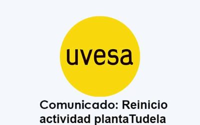 Uvesa reinicia la actividad en su planta de Tudela